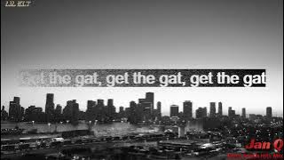 Lil Elt - Get the Gat (Lyrics)