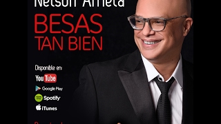 Nelson Arrieta - Besas tan bien (Lyric Video) chords
