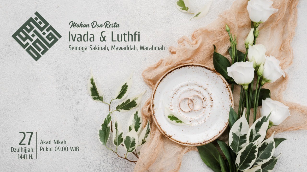 Prosesi Akad Nikah H. Muhammad Luthfil Chakim & Corry Ivada | 27 Dzulhijjah 1441 H/17 Agustus 2020 M