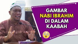 Gambar Nabi Ibrahim Di Dalam Kaabah | Ustaz Auni Mohamed