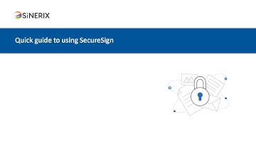 Quick guide to using SecureSign