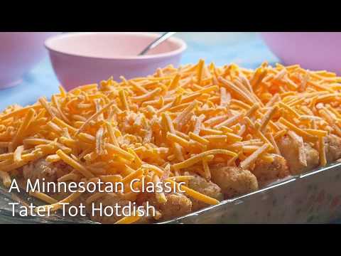 Minnesota Classic Recipes: Tater Tot Hotdish