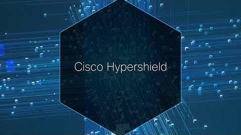 Cisco Hypershield: Revolutionizing Security at AI-Scale | Next-Gen Protection Powered by AI