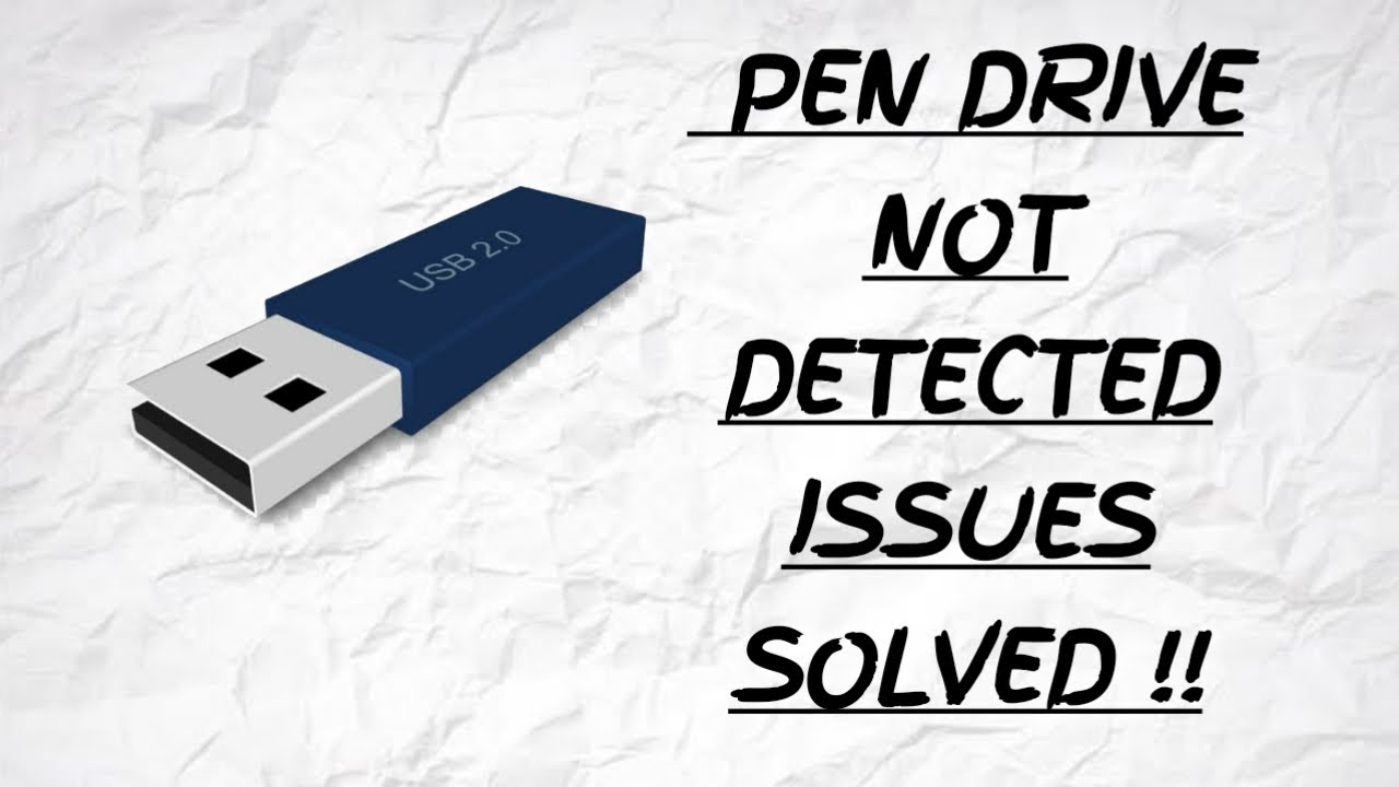 Pen drive not detected issue solved All in One YouTube