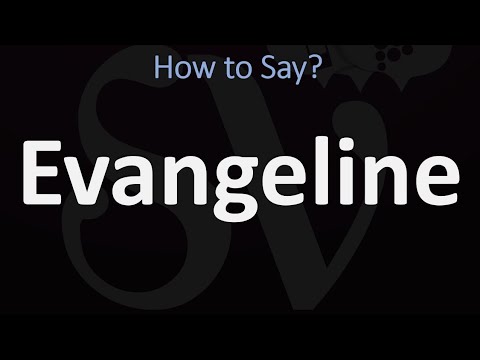 Video: Cosa significa la parola Evangeline?
