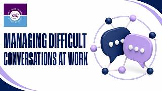 S2.4 Managing Difficult Conversations at Work