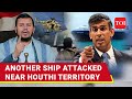 Red Sea Fire: Ship Attacked & Damaged After Houthis 