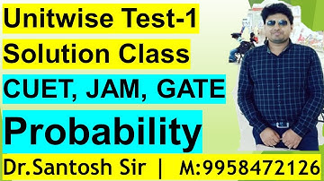 Unitwise Test-1 : PROBABILITY Solution | CUET, JAM, GATE Statistics | Mathstats @8810409392