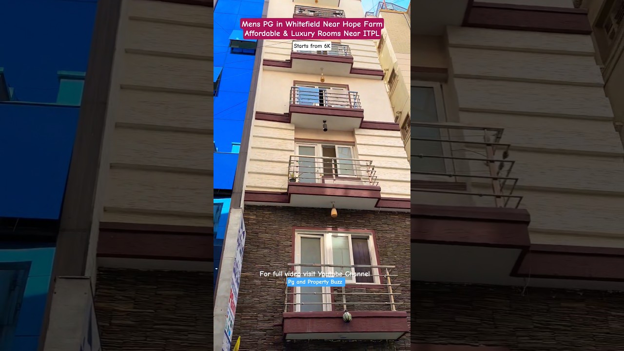 Mens PG in Whitefield Near Hope Farm | Affordable & Luxury Rooms Near ITPL Bangalore