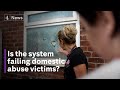 Domestic abuse victims say police not doing enough to protect them