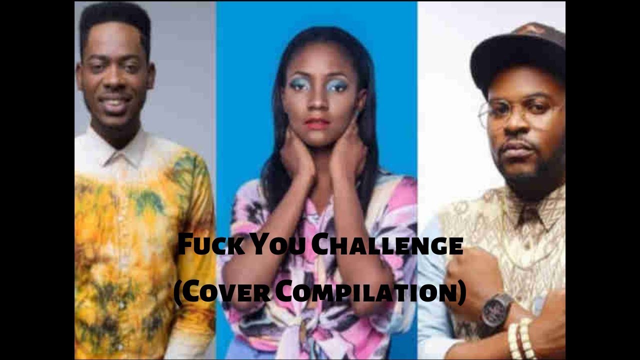 Fuck You Challenge All Fuck You Cover Compilation Part 1 YouTube fuck-you-challenge-all-fuck-you-cover-compilation-part-1-youtube