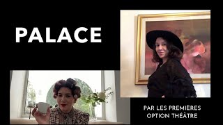 Palace Par Les Premires Option Thtre Du Lyce Pmf