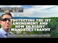 Protecting the 1st Amendment and How to Resist Mandate Tyranny - FIS Live No. 31