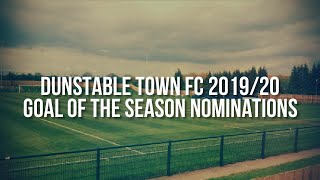 Dunstable Town Fc - Goal Of The Season Nominations 201920 Dtfc Tv