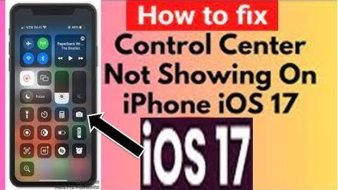 How To Fix Control Center Not Showing On iPhone iOS 17 2023