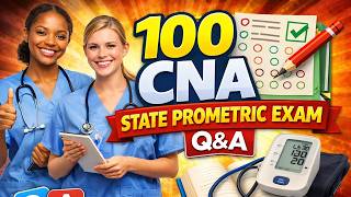2026 CNA STATE WRITTEN EXAM PRACTICE QUESTIONS AND ANSWERS