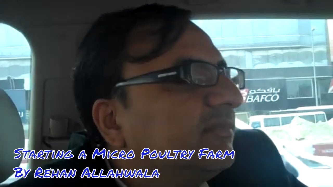 Thumbnail for Starting a Micro Poultry Farm By Rehan Allahwala