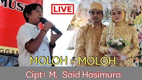 lagu lampung terpopuler || MOLOH - MOLOH Cipt: M. Said Hasimura || Pendri Khenik ( Live Panggung )