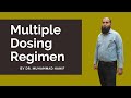 Multiple Dosing Regimen Oral Tablets Dosage Form