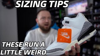 WATCH BEFORE YOU BUY SIZING TIPS FOR THE AIR JORDAN 3 “WHITE CEMENT” REIMAGINED!