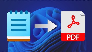 How to convert notepad into pdf (Step By Step Guide)