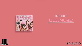 [8D AUDIO] (G)-IDLE - QUEENCARD (USE HEADPHONES!)