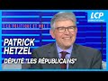 Patrick hetzel dput les rpublicains du basrhin  la politique et moi fin de vie