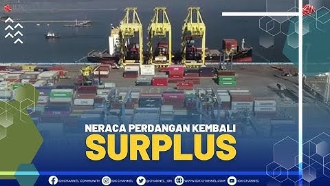 Menurut Anda bagaimanakah pengaruh neraca perdagangan surplus terhadap perekonomian?