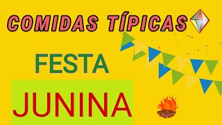 Festa junina - Comidas típicas e Leitura 