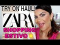 ZARA TRY ON HAUL! IL MIO SHOPPING ESTIVO!😍☀☀