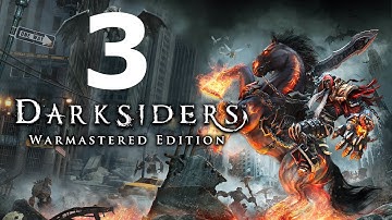 Darksiders Warmastered Gameplay Walkthrough Part 3 - No Commentary