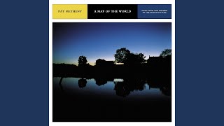 Video thumbnail of "Pat Metheny - A Map of the World"
