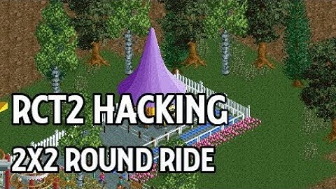 RCT2 Hacking: 2x2 Peepable Flat Ride