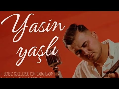 Yasin Yaşlı - Sensiz Gecelerde Çok Sabahladım - 2024