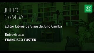 Entrevistamos a Francisco Fuster, editor de &quot;Libros de viaje de Julio Camba&quot;