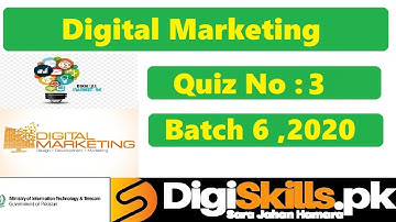 Digiskills - Digital Marketing  and  Creative Writing Quiz 3 Solution Batch 06
