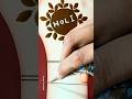 viral mehndi design #shorts#reel#mehndi#ytshorts#shortsfeed#mehndimehndiviralshorts