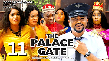 THE PALACE GATE 11 - KENECHUKWU EZE MIKE GODSON UGEGBE AJAELO - 2024 Latest Nigerian Nollywood Movie