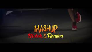 Melek vs Ramina  Mashup...