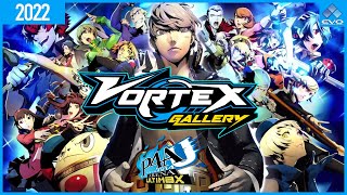 EVO 2022 / Vortex Gallery | (P4U) Persona 4 Arena Ultimax Full Tourney | Side Tournaments