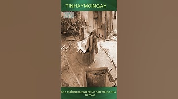 Bé trai 8 tuổi rơi xuống giếng sâu trước nhà tử vong#shorts