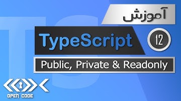 آموزش TypeScript - Public, Private & Readonly - قسمت 12