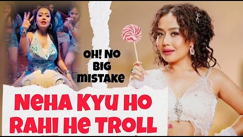Neha Kakkar Candy Shop Song Ko Lekar Kyu Ho Rahi Troll