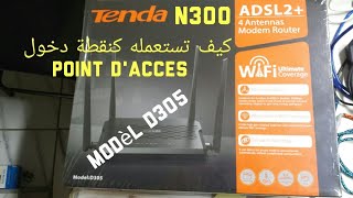 كيف تستعمل Tenda N300 كنقطة دخول point d'acces