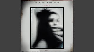 Video thumbnail of "Keep Shelly In Athens - Again"