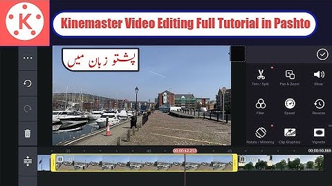 KineMaster - Professional Mobile Video Editing Tutorial | Complete Video Editing Course In Pashto