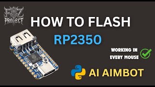 How to Flash RP2350 | FzAI