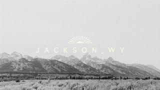 Jackson, Wyoming | Travel Film