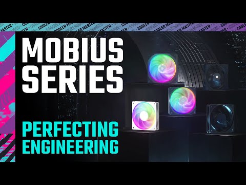 The Cooler Master Mobius Series | Perfecting Engineering