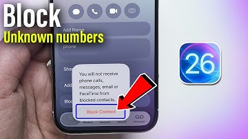 iOS 26 - How to Block Unknown Numbers in iPhone